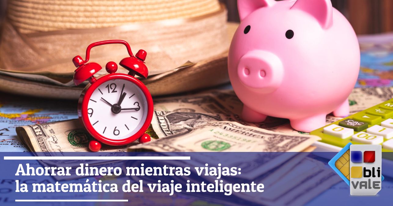 blivale_image_es_Ahorrar dinero al viajar Las matemáticas de viajar inteligentemente_643x337 Blog - Results from #90 - Results from #90